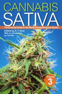 cover of the book Cannabis Sativa. Volume 3, The essential guide to the world's finest marijuana strains