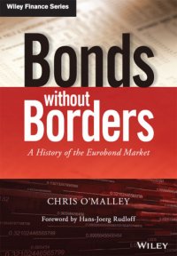 cover of the book Bonds without borders: a history of the Eurobond market