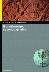 cover of the book Il cristianesimo secondo gli ebrei