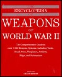 cover of the book The encyclopedia of weapons of World War II