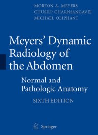 cover of the book Meyers' dynamic radiology of the abdomen: normal and pathologic anatomy