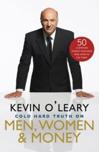 cover of the book Cold hard truth on men, women & money: 50 common money mistakes and how to fix them