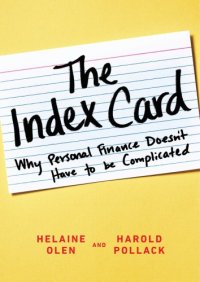 cover of the book The index card: why personal finance doesn't have to be complicated