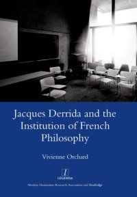 cover of the book Jacques Derrida and the Institution of French Philosophy