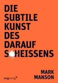 cover of the book Die subtile Kunst des darauf Scheißens