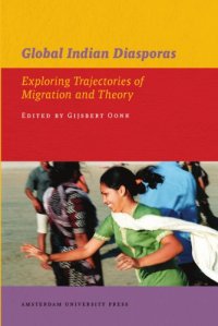 cover of the book Global Indian diasporas: exploring trajectories of migration and theory