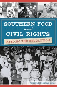 cover of the book Southern food and civil rights: Feeding the Revolution