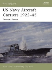 cover of the book US Navy Aircraft Carriers 1922–45: Prewar classes