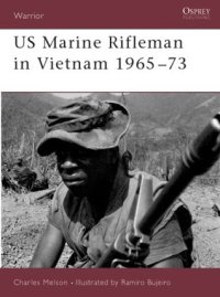 cover of the book US Marine Rifleman in Vietnam 1965–73