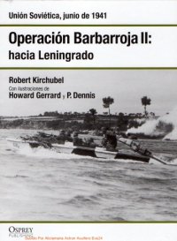 cover of the book Operacion Barbarroja Ii Hacia Leningrado Rusia Junio De 1941