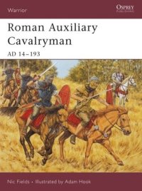 cover of the book Roman Auxiliary Cavalryman: AD 14–193