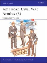 cover of the book American Civil War Armies (3): Specialist Troops