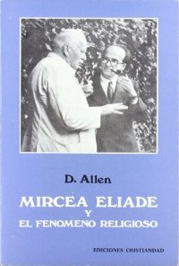 cover of the book Mircea Elíade y el fenómeno religioso