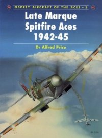 cover of the book Late Mark Spitfire Aces 1942–45