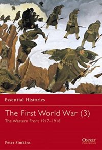 cover of the book The First World War (3): The Western Front 1917–1918