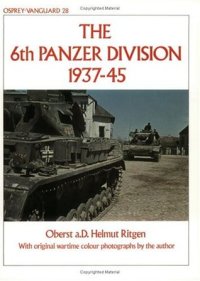 cover of the book The 6th Panzer Division 1937–45