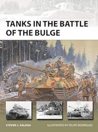 cover of the book Tanks in the Battle of the Bulge