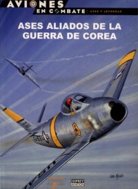 cover of the book Ases Aliados de la Guerra de Corea