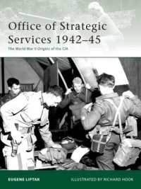 cover of the book Office of Strategic Services 1942–45: The World War II Origins of the CIA