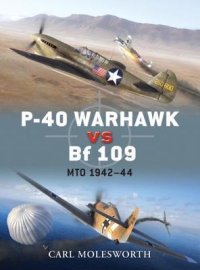 cover of the book P-40 Warhawk vs Bf 109: MTO 1942–44