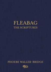 cover of the book Fleabag: the scriptures