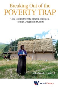 cover of the book Breaking Out of the Poverty Trap: Case Studies from the Tibetan Plateau in Yunnan, Qinghai and Gansu