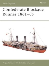 cover of the book Confederate Blockade Runner 1861–65