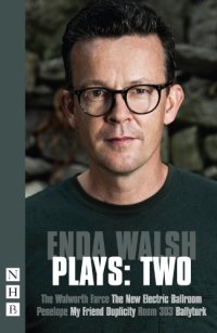 cover of the book Enda Walsh Plays: Two