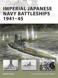 cover of the book Imperial Japanese Navy Battleships 1941-45