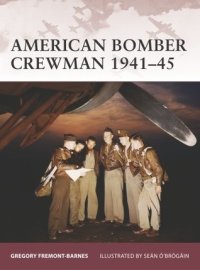 cover of the book American Bomber Crewman 1941–45