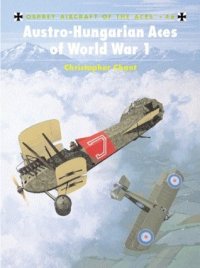 cover of the book Austro-Hungarian Aces of World War 1