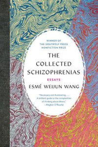 cover of the book The collected schizophrenias: essays