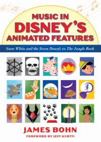 cover of the book Music in Disney's animated features: Snow White and the Seven Dwarfs to The jungle book