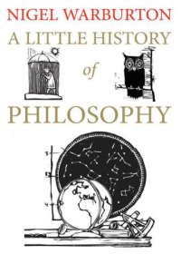 cover of the book A Little History of Philosophy (Little Histories)