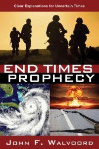 cover of the book End Times Prophecy: Ancient Wisdom for Uncertain Times