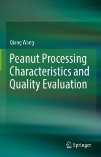 cover of the book Peanut Processing Characteristics and Quality Evaluation