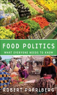 cover of the book Food politics: what everyone needs to know