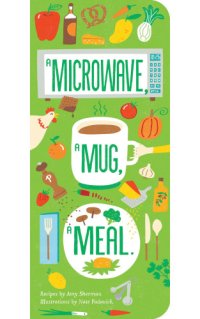 cover of the book A Microwave, a Mug, a Meal