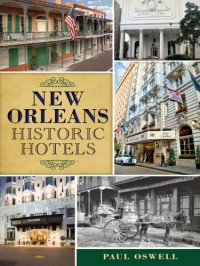 cover of the book New Orleans Historic Hotels