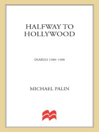 cover of the book Halfway to Hollywood Diaries 1980-1988