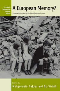 cover of the book A European memory?: contested histories and politics of remembrance