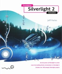 cover of the book Foundation Silverlight 2 animation