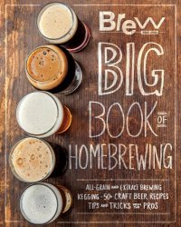 cover of the book The Brew Your Own Big Book of Homebrewing