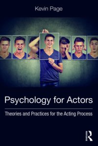 cover of the book Psychology for actors: theories and practices for the acting process