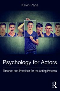 cover of the book Psychology for actors: theories and practices for the acting process