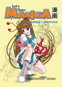 cover of the book Let's Draw Manga: Bodies and Emotion