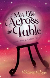 cover of the book My life across the table: stories from a psychic's life