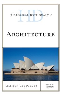 cover of the book Historical Dictionary of Architecture