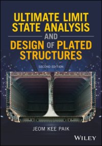 cover of the book Ultimate limit state design of steel-plated structures