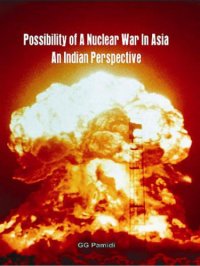 cover of the book Possibility of Nuclear War in Asia: an Indian Perspective